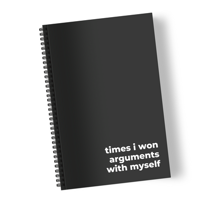 Times I Won Arguments with Myself