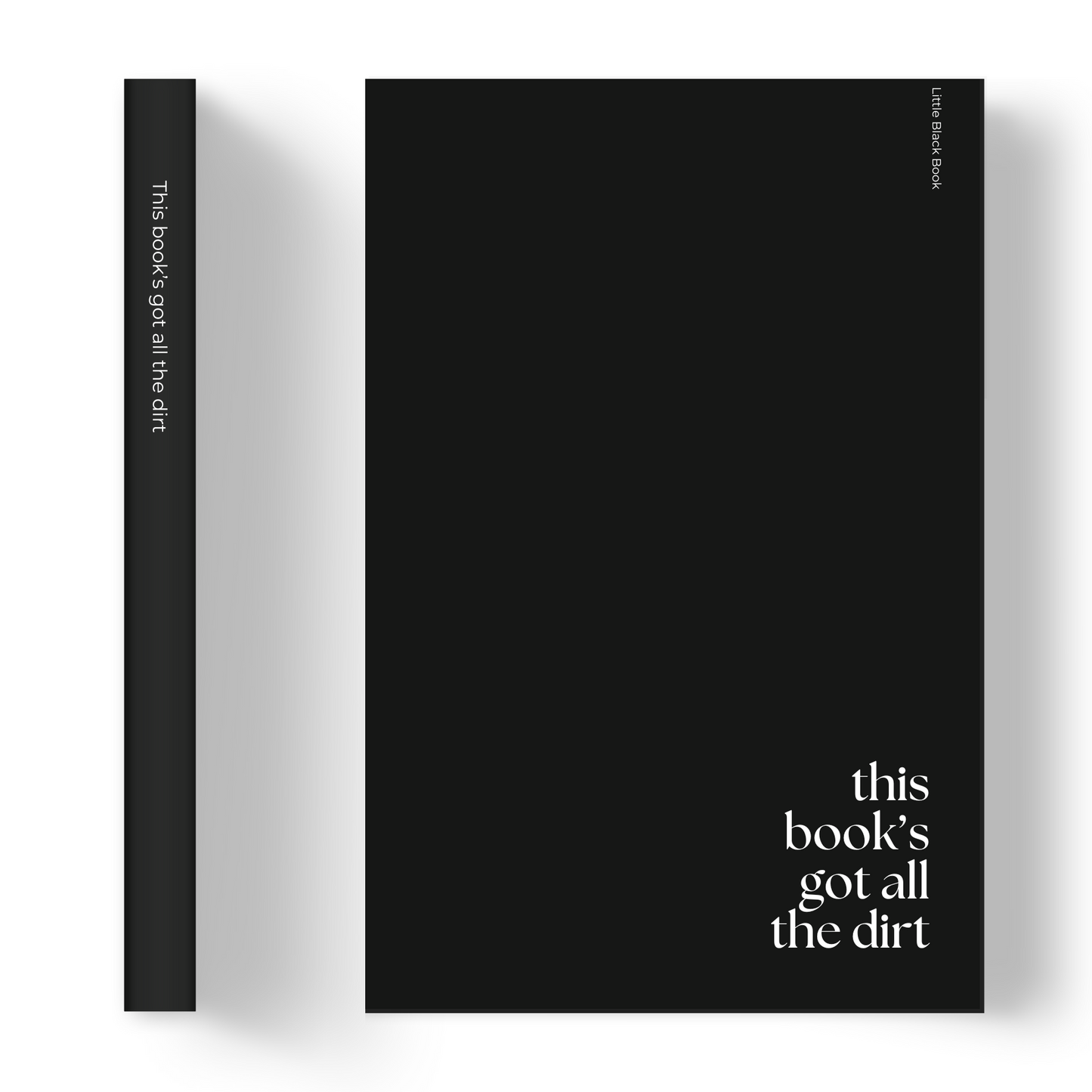 This book's got all the dirt | Notebook