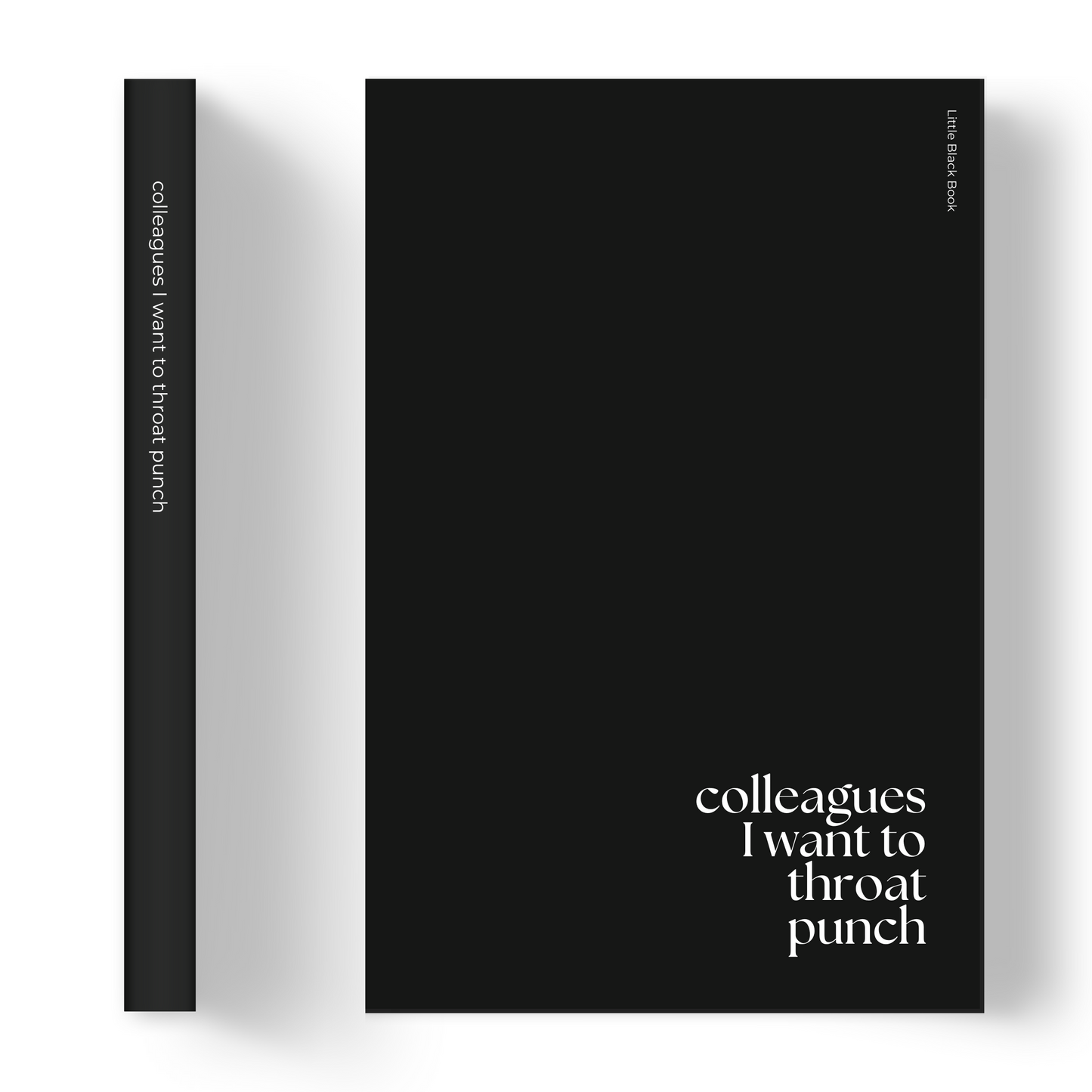 Colleagues I want to throat punch | Notebook