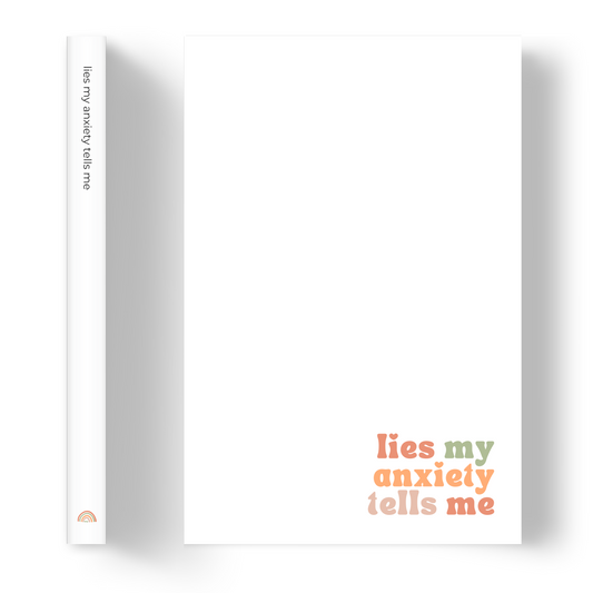 Lies my anxiety tells me | Notebook/Journal