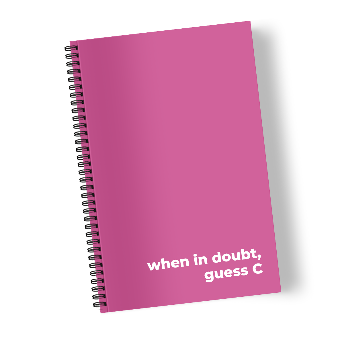 When in Doubt, Guess C